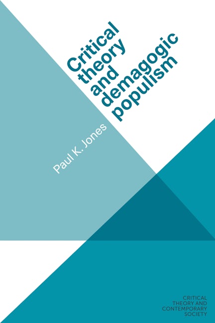 Book cover image for Critical theory and demagogic populism ISBN: 9781526123435